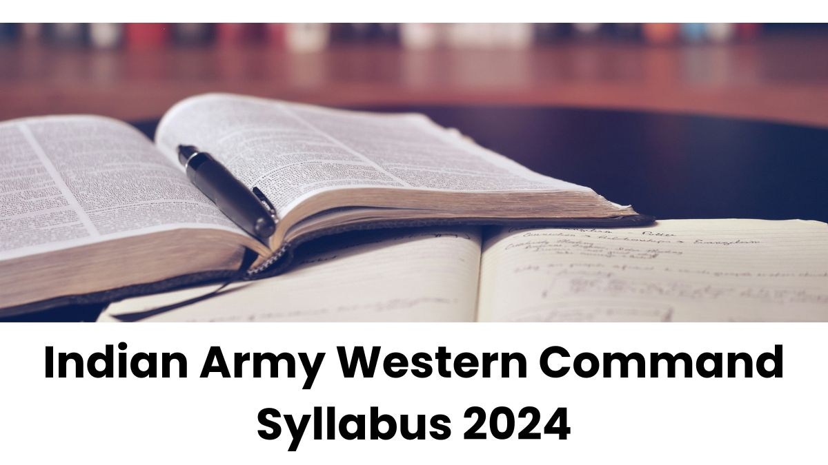 Indian Army Western Command Syllabus 2024