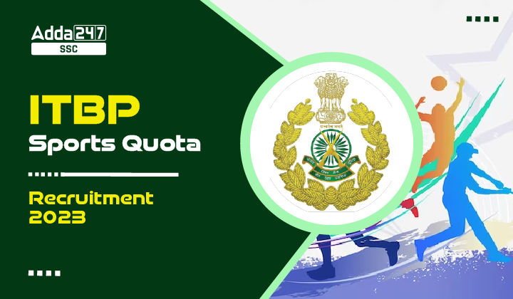 ITBP Sports Quota Recruitment 2023