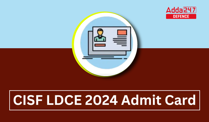 UPSC CISF AC LDCE 2024
