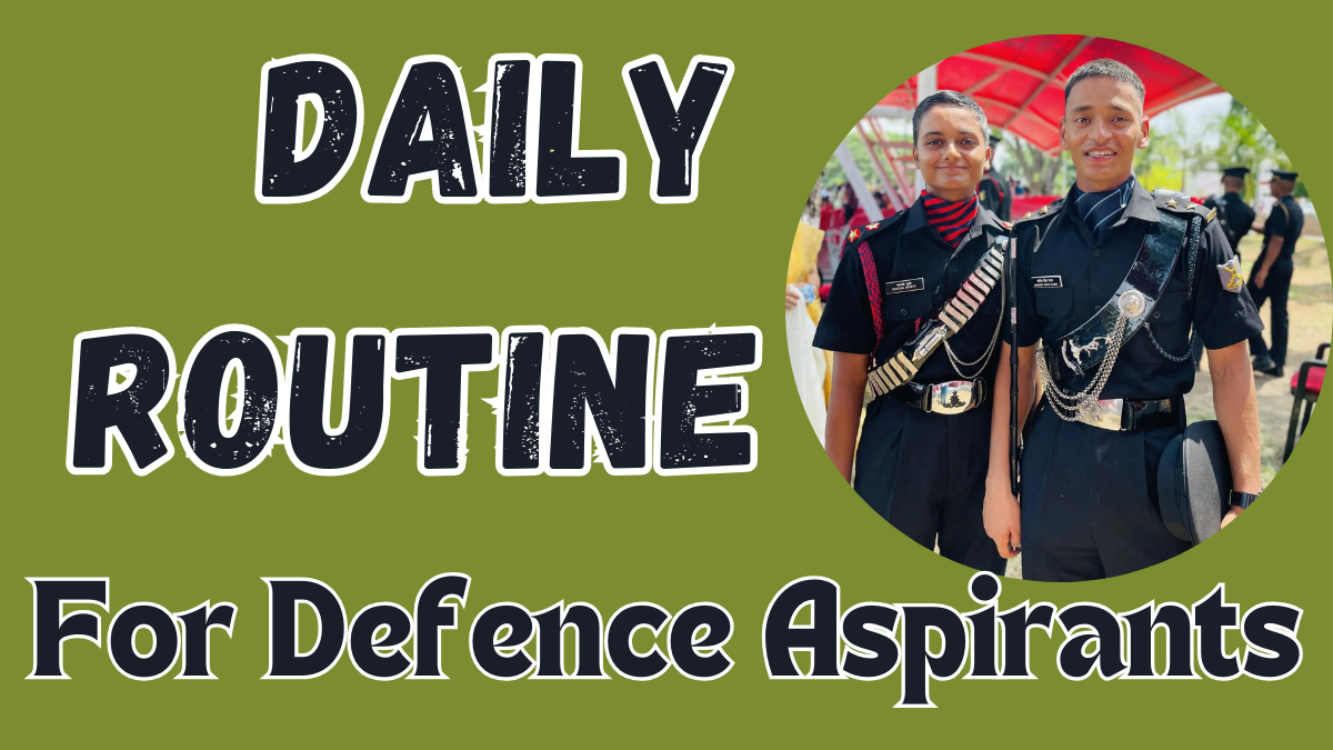 daily routine for defence aspirants