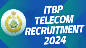 ITBP Telcom rEcruitment 2024