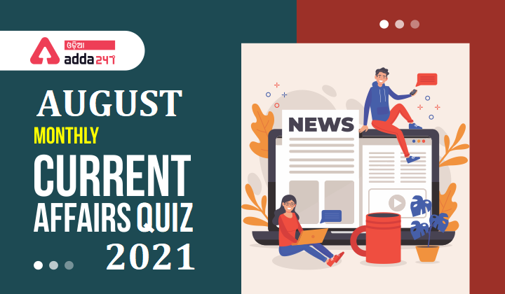 Monthly Current Affairs August
