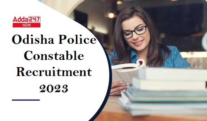 Odisha Police Constable Recruitment 2023