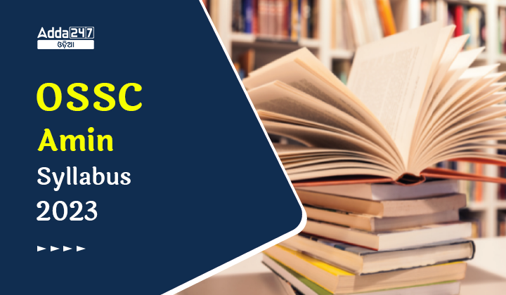 OSSC Amin Syllabus 2023