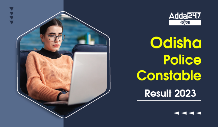 Odisha Police Constable Result 2023