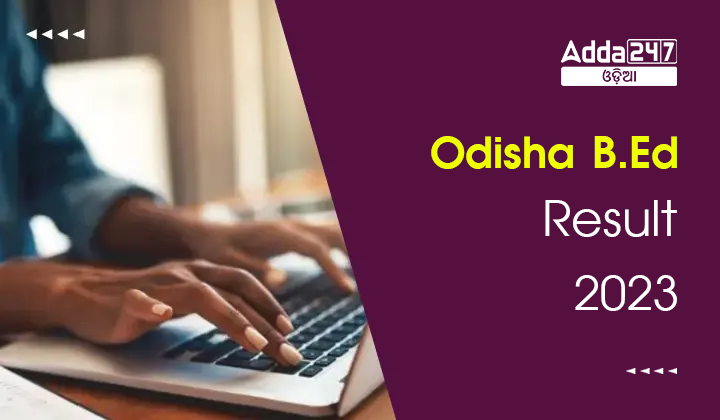 Odisha B.Ed Result 2023