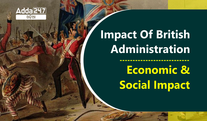 Impact Of British Administration - Economic and Social Impact