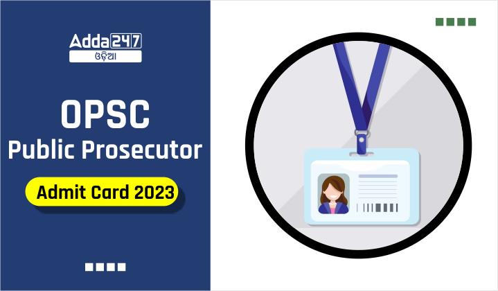 OPSC Public Prosecutor Admit Card 2023
