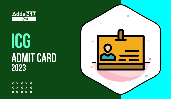 ICG Admit Card 2023