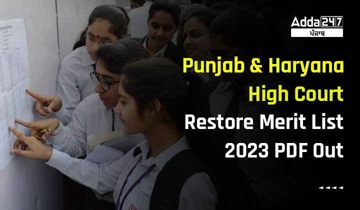 Punjab and Haryana High Court Restorer Merit List 2023