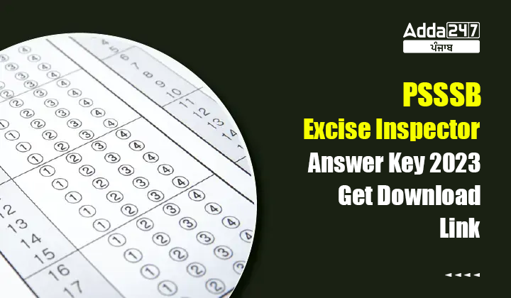 PSSSB Excise Inspector Final Answer Key 2023