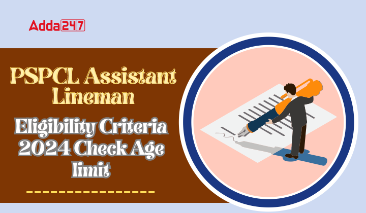 PSPCL Assistant Lineman Eligibility Criteria