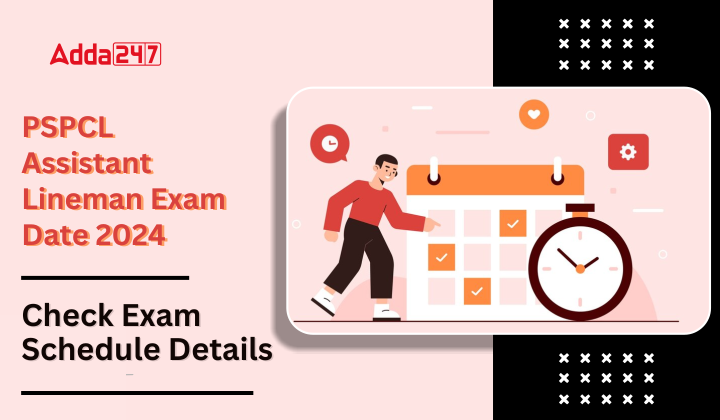 PSPCL Assistant Lineman Exam Date 2024