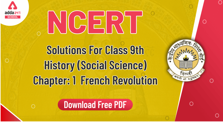 NCERT Solutions For Class 9 History Social Science Chapter 1 French Revolution - Free PDF_40.1