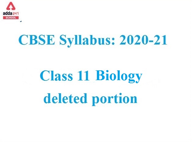 CBSE Class 11 Biology Deleted Syllabus 2021-22 for Term 1 & 2_40.1