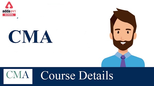 CMA 2021: Course,Registration, Syllabus, Exams, Jobs, Salary_40.1
