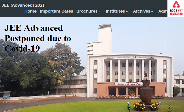 JEE Advanced 2021 Exam postponed due to hike in Covid 19._40.1