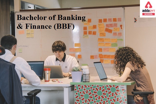 Bachelor of Banking & Finance (B.B.F ): Course, Full Form,_40.1