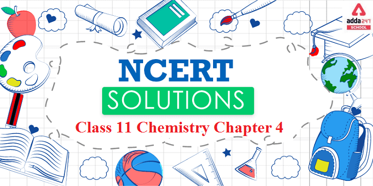ncert solutions for class 11 chemistry chapter 4