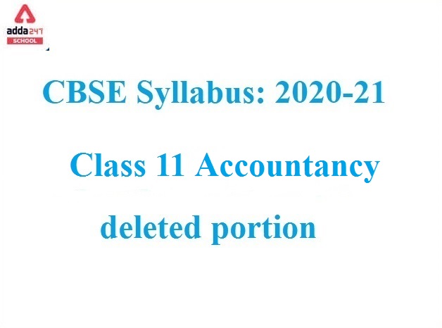 CBSE Class 11 Accountancy Deleted Syllabus 2021-22_50.1