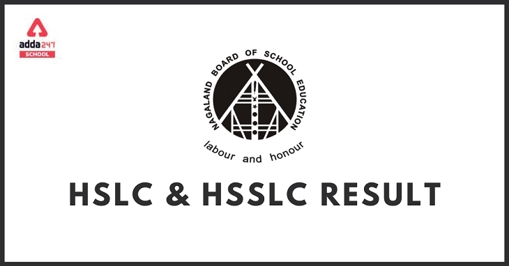 NBSE HSLC and HSSLC Result 2021 Out Now, Check Here at Adda247_30.1