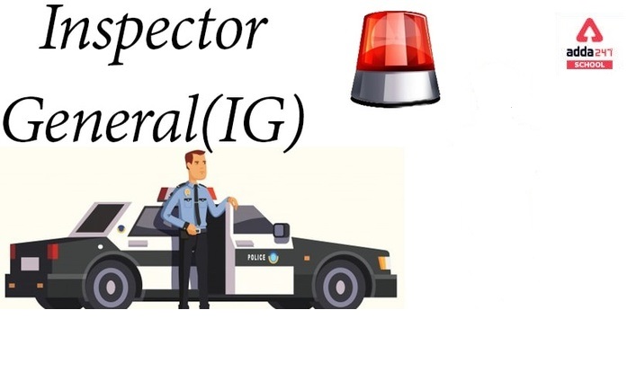 IG Full Form is Inspector General of Police | Adda247 School_40.1