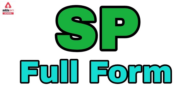 SP Full Form | What is the Full form of SP? | Adda247 School_40.1
