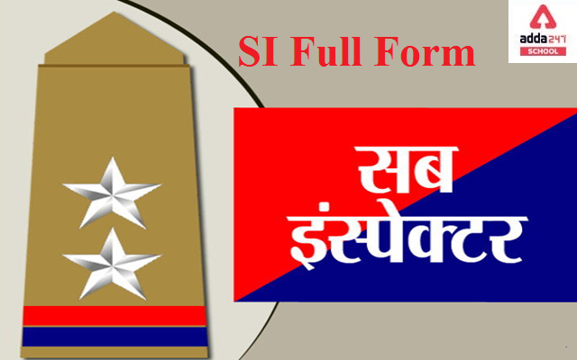 SI Full Form in Police | Adda247_40.1