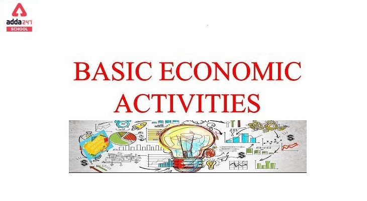 Economic Activities: Definition, Types, Examples | adda247_40.1