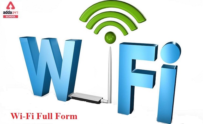 Wi-Fi Full Form | What is the Full Form of wi-fi? | adda247_40.1