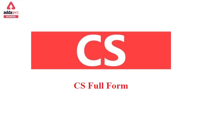 CS Full Form | adda247_40.1
