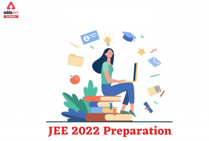 How to do Preparation for JEE Main 2022: Tips to Crack JEE_40.1