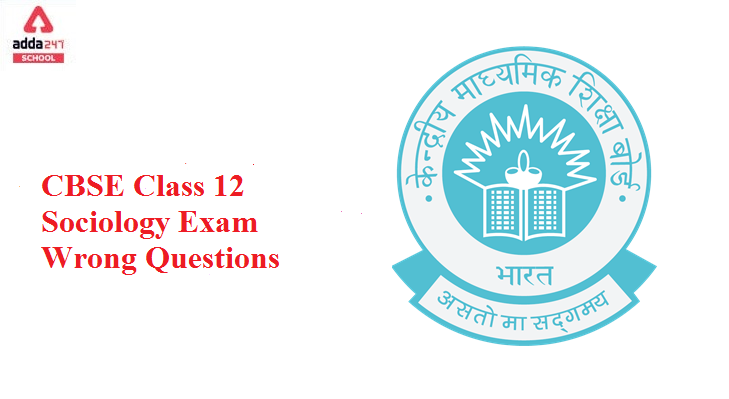 CBSE 12th Sociology Term 1 Exam: Board Acknowledges Inappropriate Question_40.1