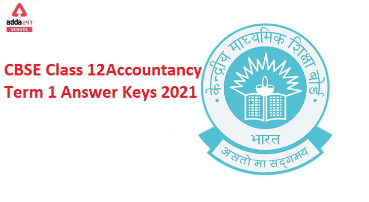 CBSE Class 12 Accountancy Term 1 Answer Key 2021_40.1