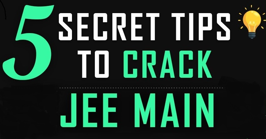Top 5 Tips and Best Strategies to Crack JEE Main 2022_40.1