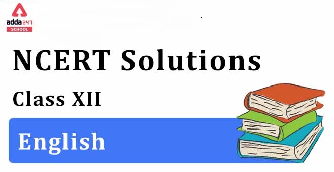 NCERT Solutions For Class 12 English_30.1
