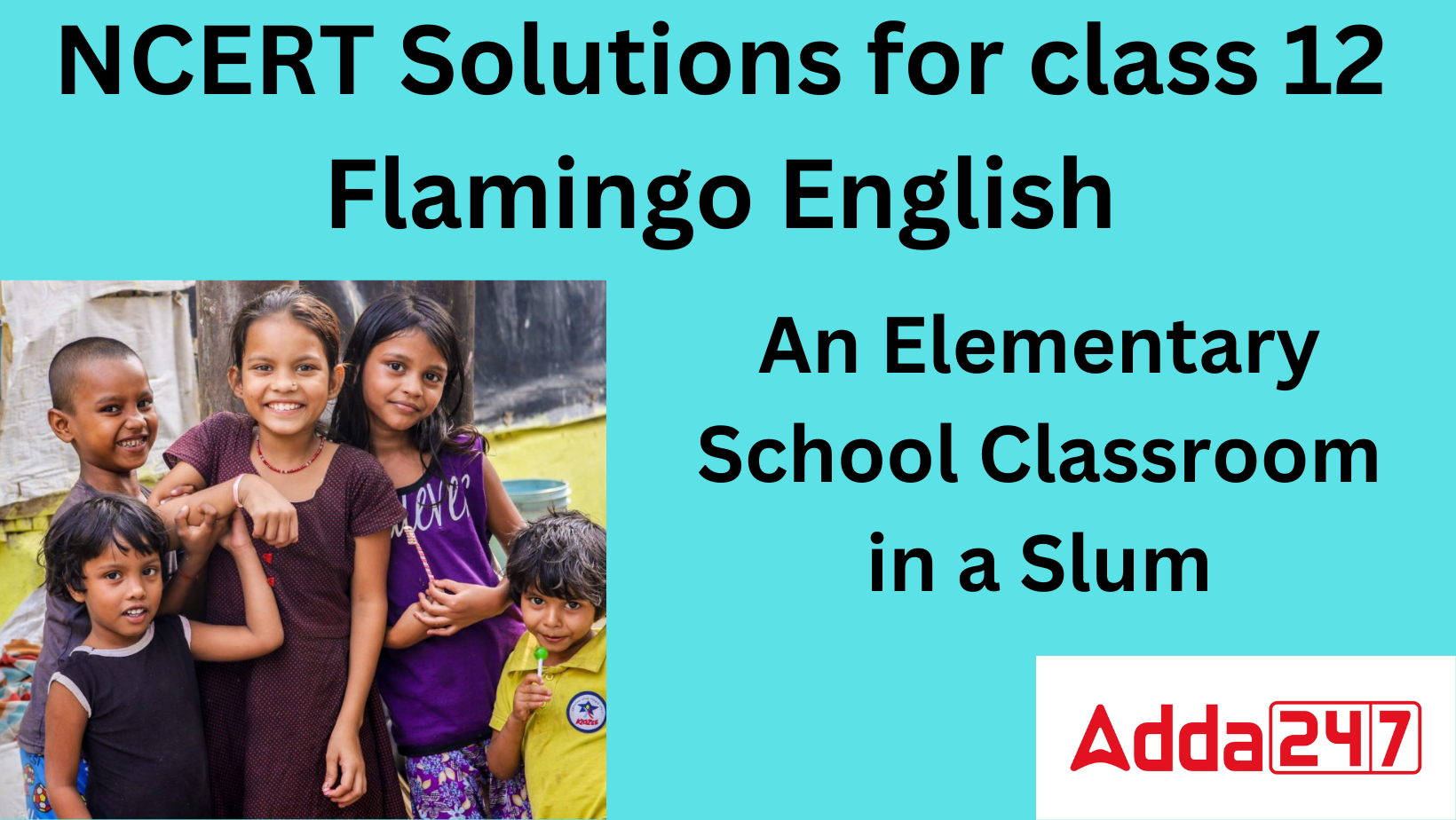 An Elementary School Classroom in a Slum