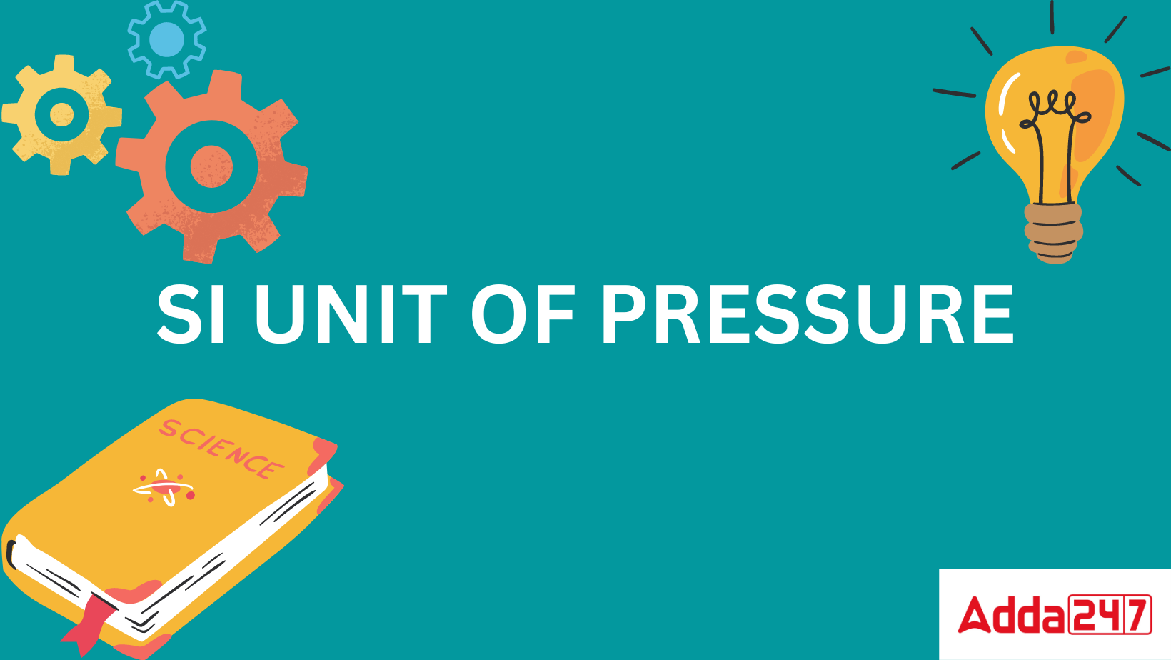 SI UNIT OF PRESSURE