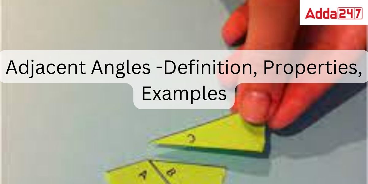 Adjacent Angles