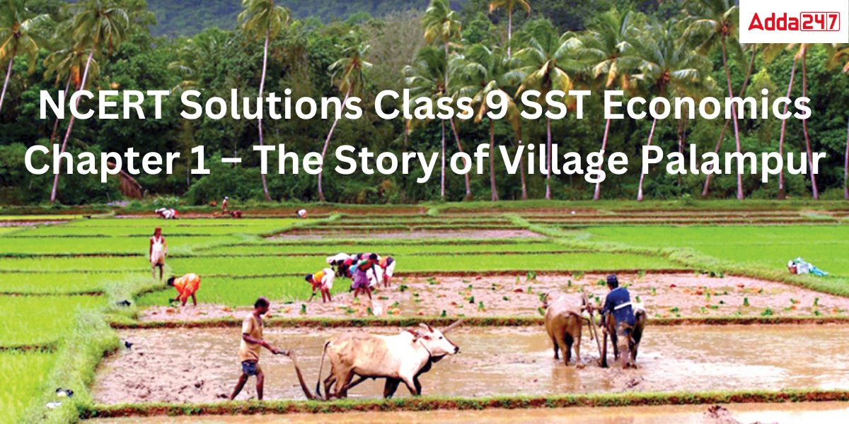 NCERT Solutions For Class 9 SST Economics Chapter 1 The Story Of Ncert solutions for class 9 sst economics chapter 1 the story of