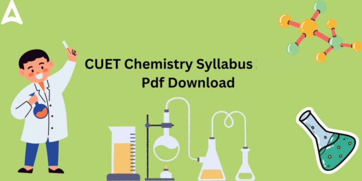 CUET Chemistry Syllabus 2025