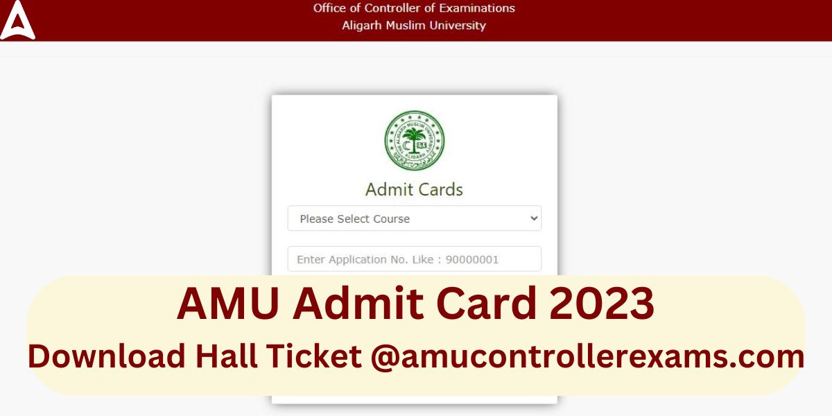 AMU Admit Card 2023