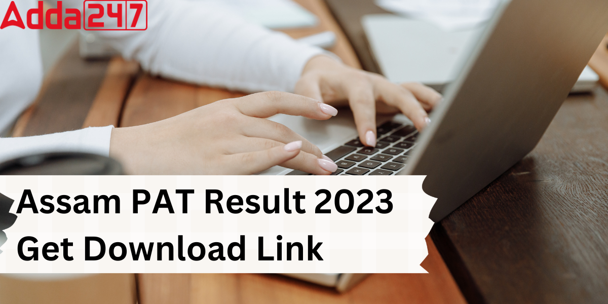 Assam PAT Result 2023