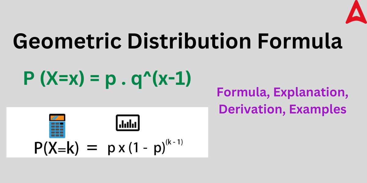 Geometric Distribution Formula