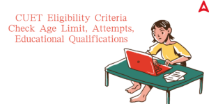 CUET Eligibility Criteria 2026
