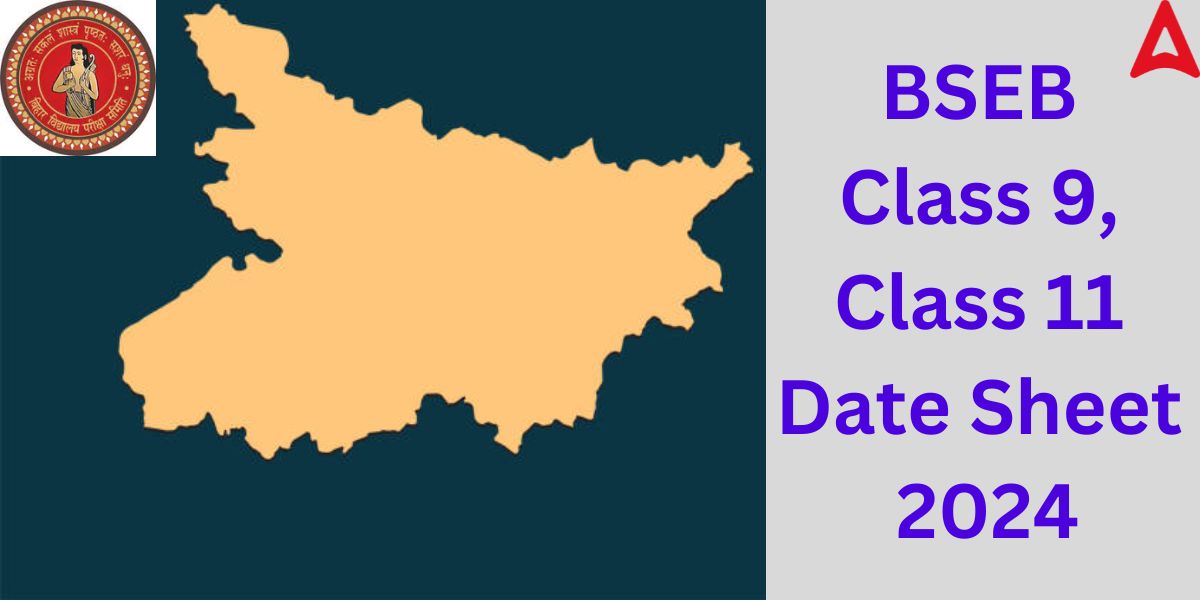 BSEB Class 9, Class 11 Date Sheet 2024
