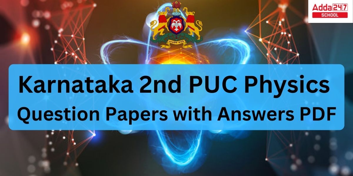 Karnataka 2nd PUC Physics Question Paper with Answer Key