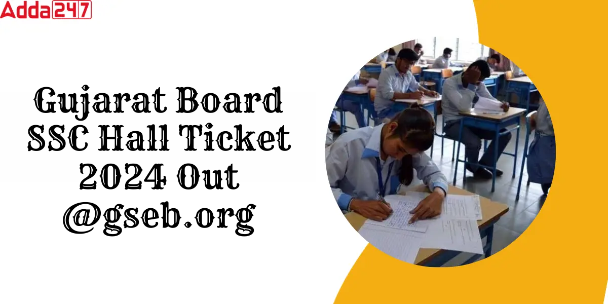 GSEB SSC Hall Ticket 2024