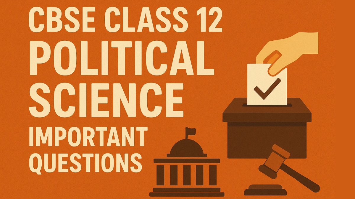CBSE Class 12 Political Science Important Questions