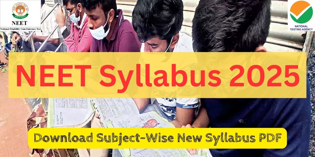 NEET Syllabus 2025 PDF By NTA Free Download